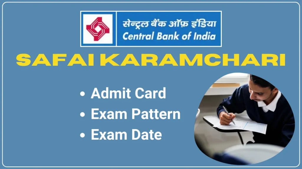 Central Bank of India Admit Card 2024 Details for Safai Karamchari Exam Aspirants