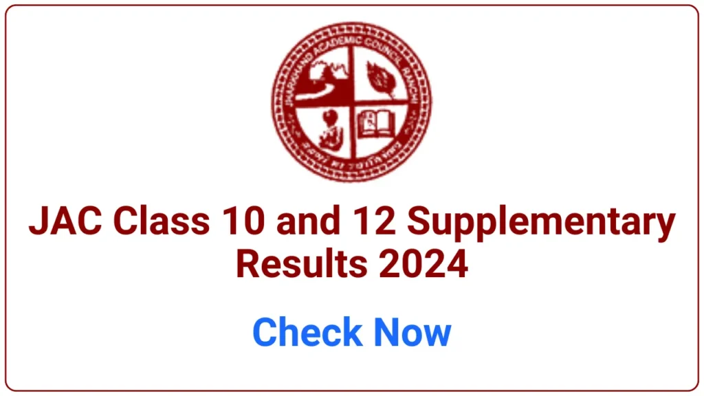 JAC Class 10 and 12 Supplementary Results 2024