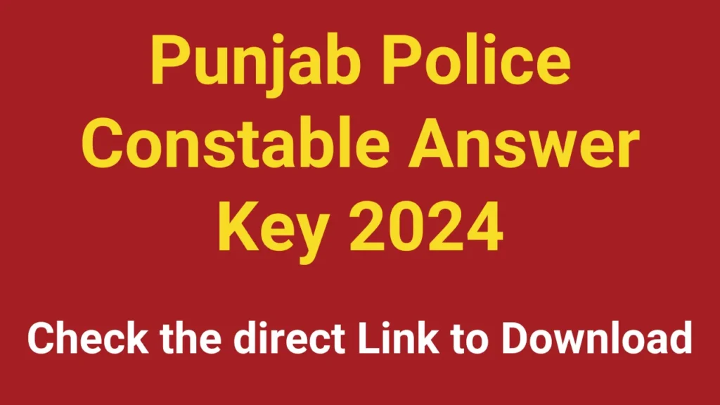 Punjab Police Constable Answer Key 2024