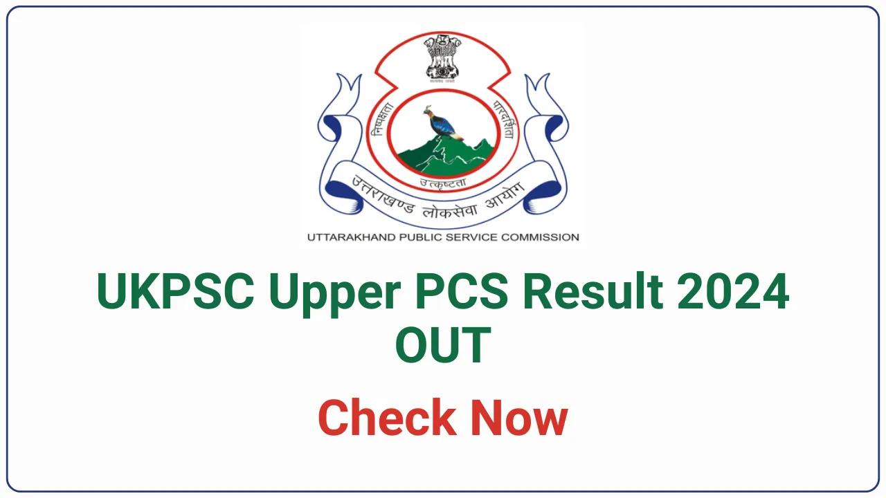 UKPSC Upper PCS Result 2024