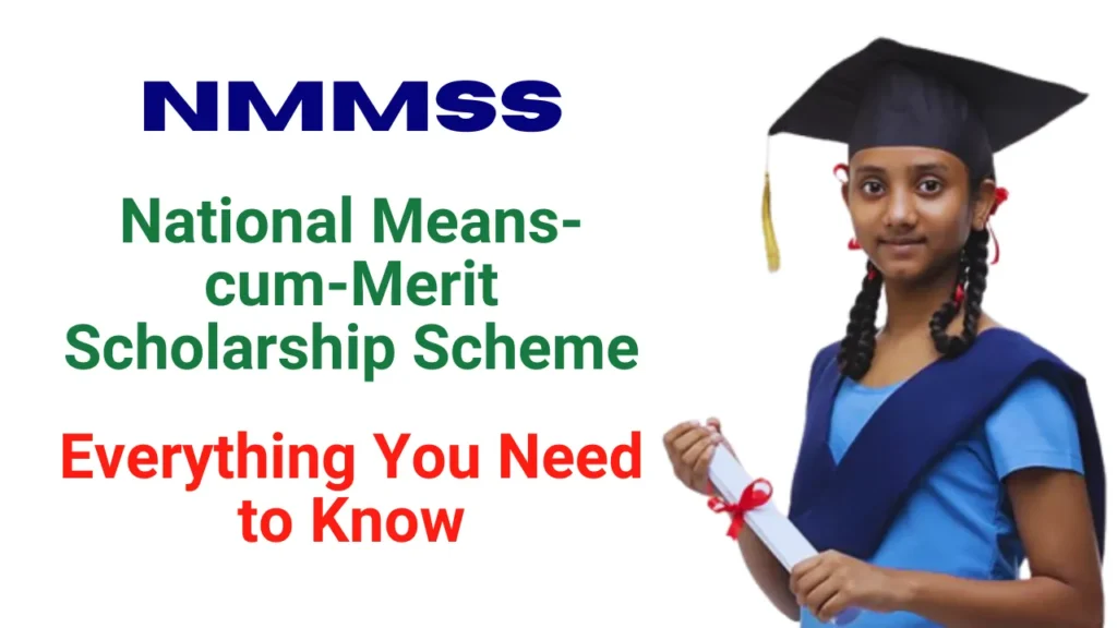 National Means-cum-Merit Scholarship Scheme NMMSS