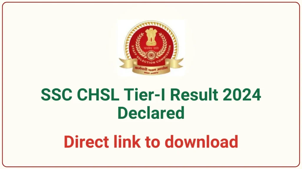 SSC CHSL Tier-I Result 2024 Declared