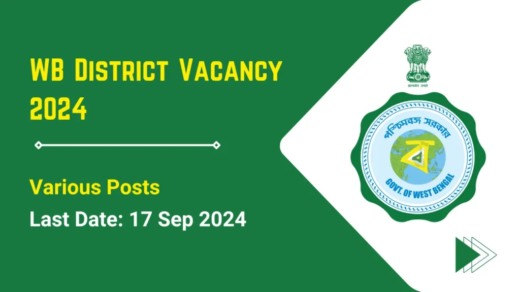 WB District Vacancy 2024