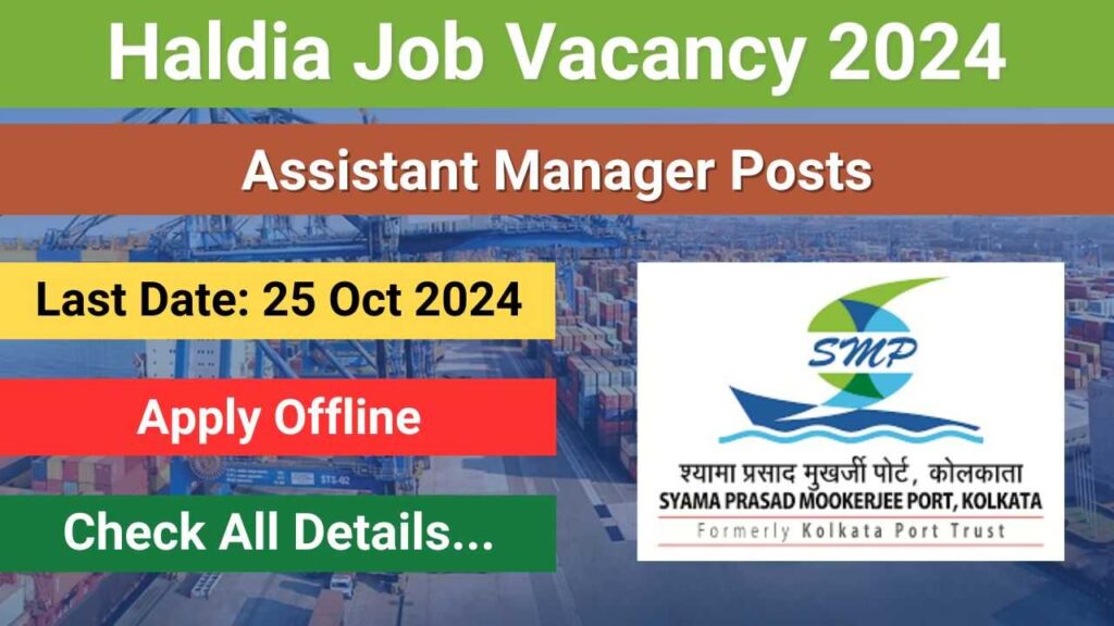 Haldia Job Vacancy 2024